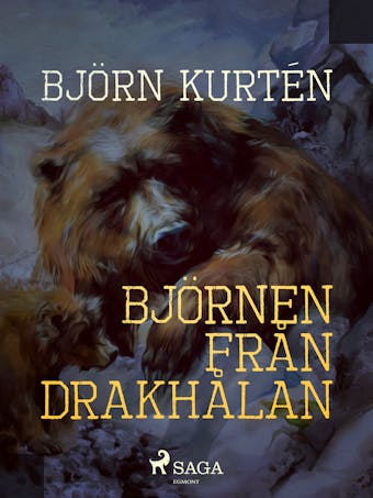 Björnen från Drakhålan - Björn Kurtén