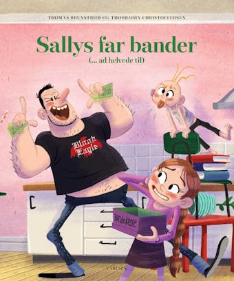 Sallys far bander (ad helvede til) - Thomas Brunstrøm