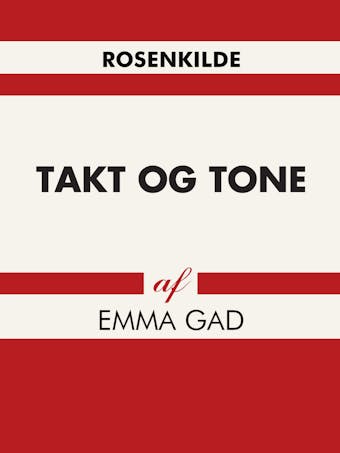 Takt og tone - Emma Gad