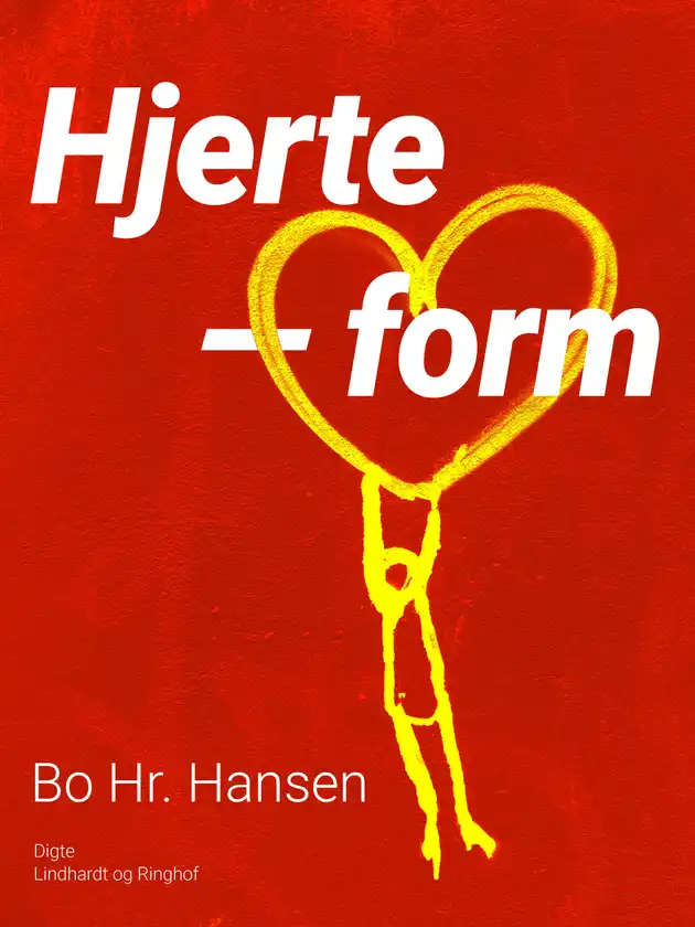 Hjerte-form – E-book – Bo hr. Hansen – ISBN 9788711931172