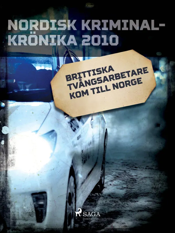 Brittiska tvångsarbetare kom till Norge