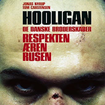 Hooligan - Tom Carstensen, Jonas Nyrup
