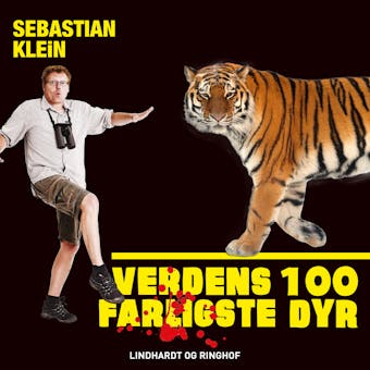 Verdens 100 farligste dyr, Tigeren - Sebastian Klein