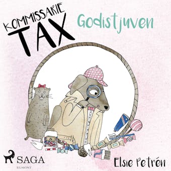 Kommissarie Tax: Godistjuven - Elsie Petrén