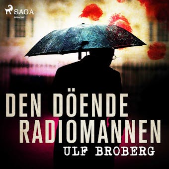 Den döende radiomannen - Ulf Broberg