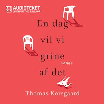 En dag vil vi grine af det - Thomas Korsgaard