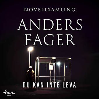 Du kan inte leva - Anders Fager