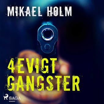 4evigt Gangster - undefined
