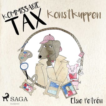 Kommissarie Tax: Konstkuppen - Elsie Petrén