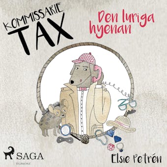 Kommissarie Tax: Den luriga hyenan - undefined