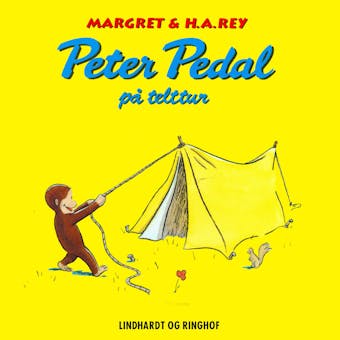 Peter Pedal på telttur - H.a. Rey