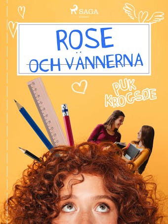 Rose 1: Rose och vännerna - Puk Krogsøe