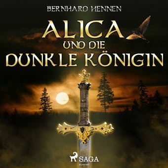 Alica und die Dunkle Königin - Bernhard Hennen