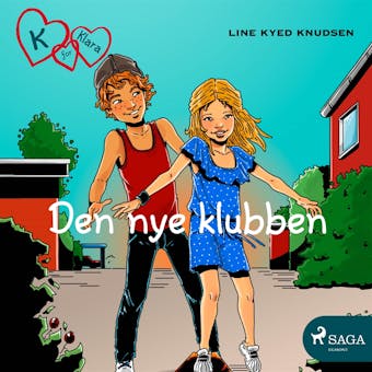 K for Klara 8 - Den nye klubben - Line Kyed Knudsen
