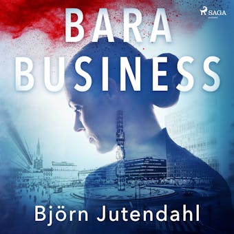 Bara business - Björn Jutendahl