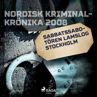 Sabbatssabotören lamslog Stockholm - undefined