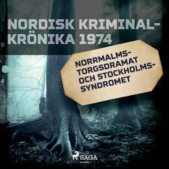 Norrmalmstorgsdramat och stockholmssyndromet