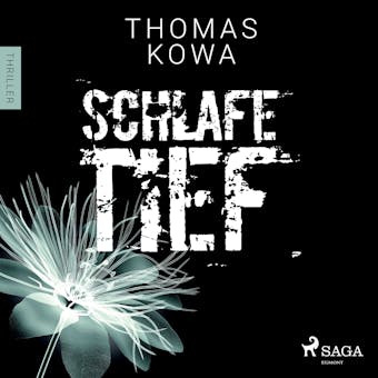 Schlafe tief: Thriller (Kommissar Erik Lindberg-Reihe 1)