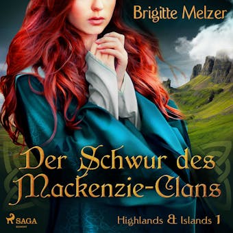 Der Schwur des Mackenzie-Clans (Highlands & Islands 1) - undefined