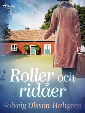 Roller och ridåer - Solveig Olsson Hultgren