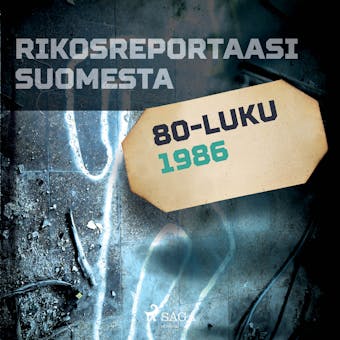 Rikosreportaasi Suomesta 1986 - undefined