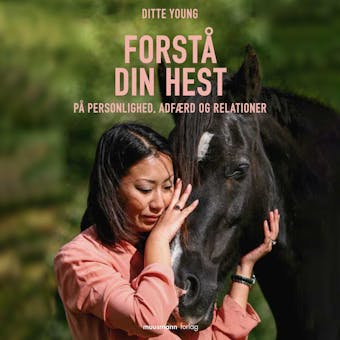ForstÃ¥ din hest - pÃ¥ personlighed, adfÃ¦rd og relationer - Ditte Young