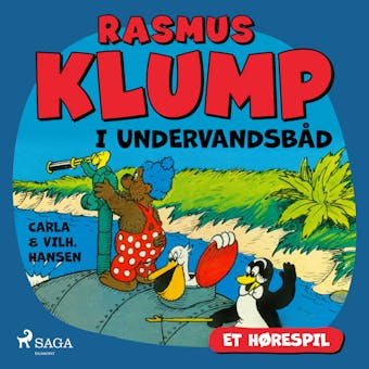 Rasmus Klump i undervandsbÃ¥d - Carla Og Vilhelm Hansen