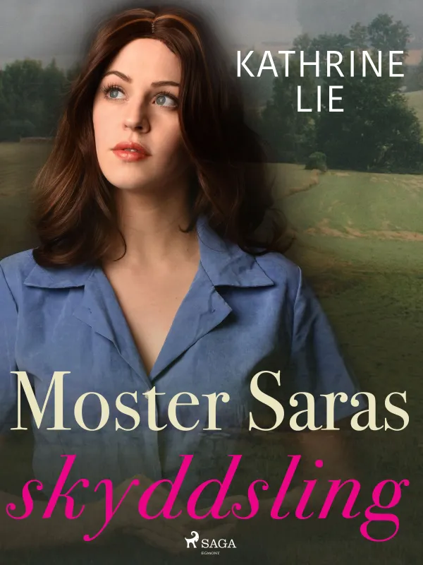 Moster Saras skyddsling