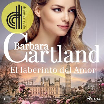 El laberinto del Amor (La Colección Eterna de Barbara Cartland 1) - Barbara Cartland