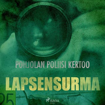 Lapsensurma - Eri Tekijöitä
