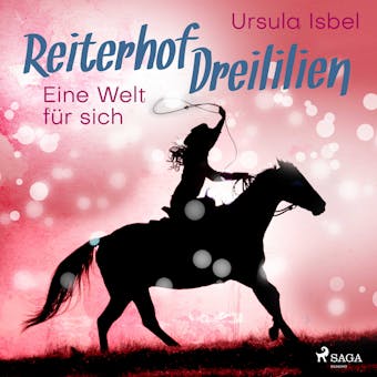 Reiterhof Dreililien 6 - Eine Welt für sich - Ursula Isbel