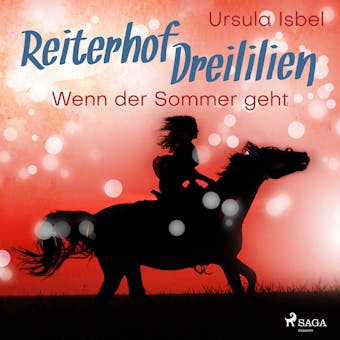 Reiterhof Dreililien 8 - Wenn der Sommer geht - Ursula Isbel