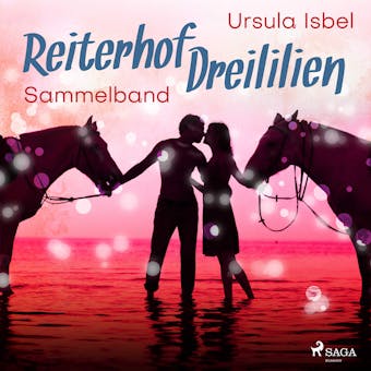 Reiterhof Dreililien Sammelband - Ursula Isbel