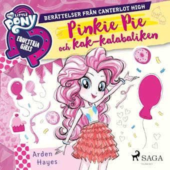 Equestria Girls - Pinkie Pie och kak-kalabaliken - undefined