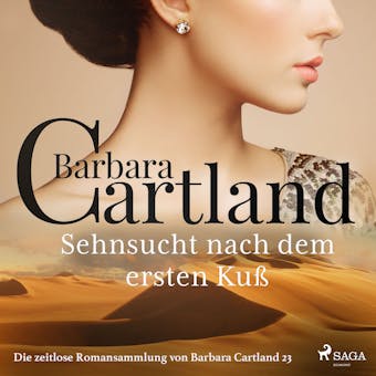 Sehnsucht nach dem ersten Kuss - Barbara Cartland