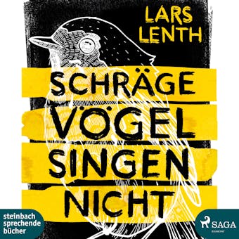 SchrÃ¤ge VÃ¶gel singen nicht - Lars Lenth