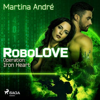 RoboLOVE #1 - Operation: Iron Heart - Martina André