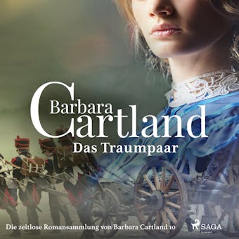 Das Traumpaar (Die zeitlose Romansammlung von Barbara Cartland 10) - Barbara Cartland