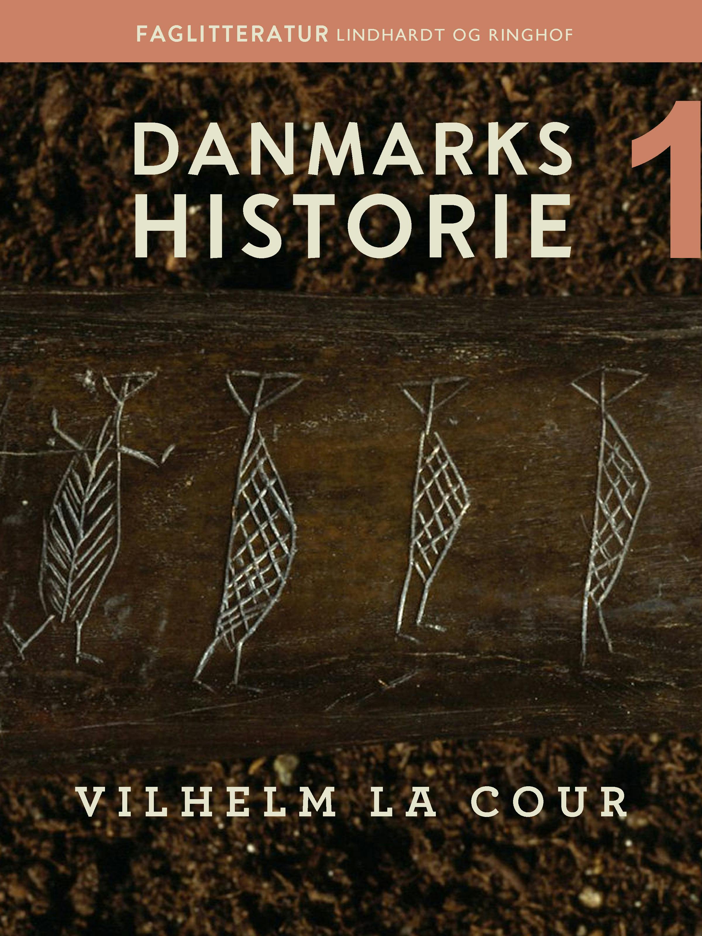 Danmarks Historie. Bind 1 | E-book | Vilhelm La Cour | Nextory