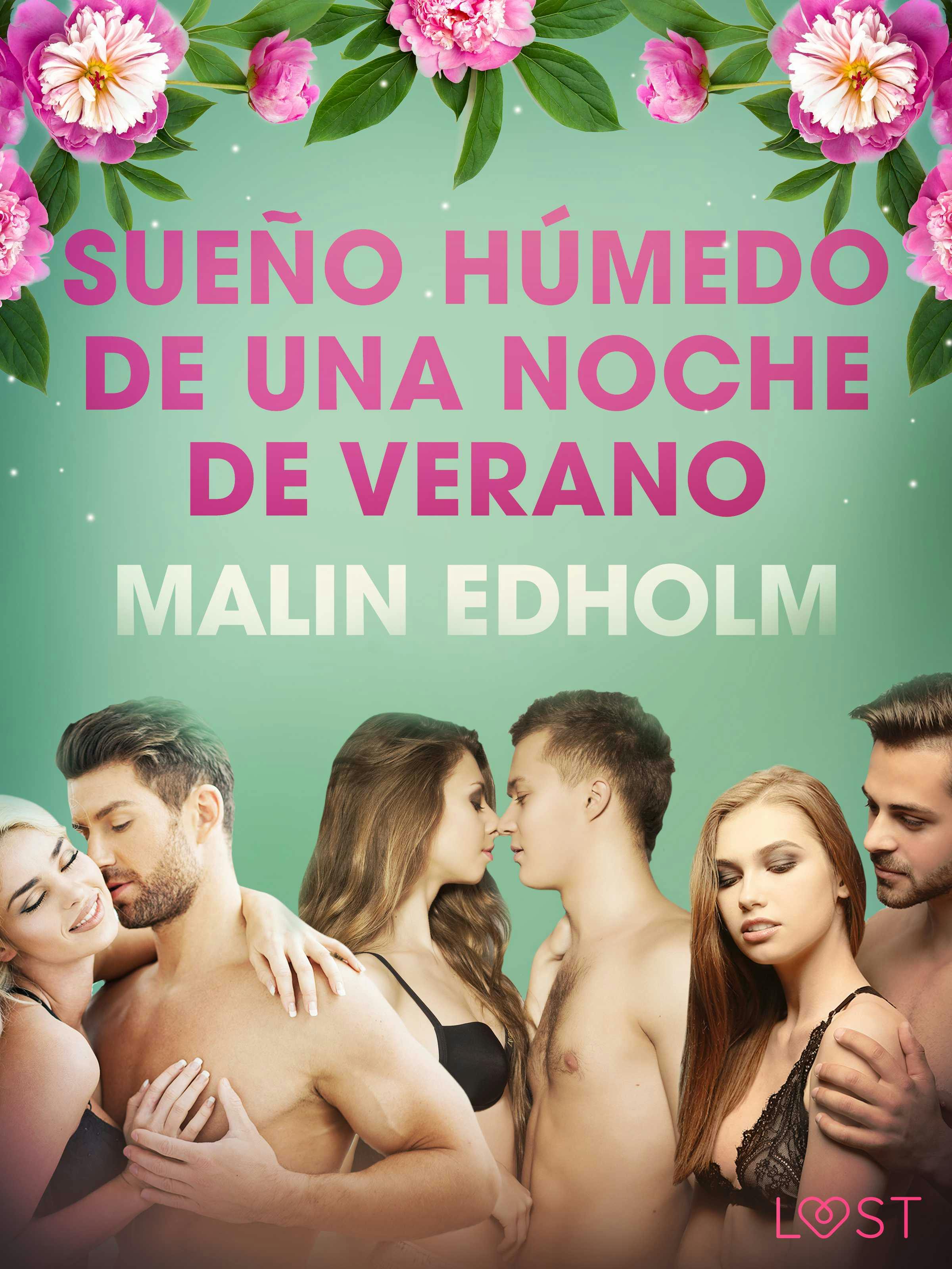 Sueño Húmedo De Una Noche De Verano - Relato Erótico | E-bok | Malin Edholm  | Nextory