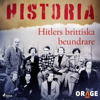 Hitlers brittiska beundrare - - Orage