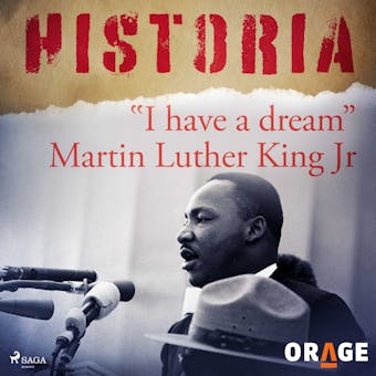 "I have a dream" Martin Luther King Jr - - Orage