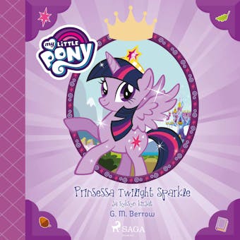 My Little Pony - Prinsessa Twilight Sparkle ja syksyn kirjat - G.M. Berrow