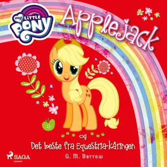 My Little Pony - Applejack og Det beste fra Equestria-kÃ¥ringen - G. M. Berrow