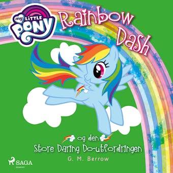 My Little Pony - Rainbow Dash og den store Daring Do-utfordringen - G. M. Berrow