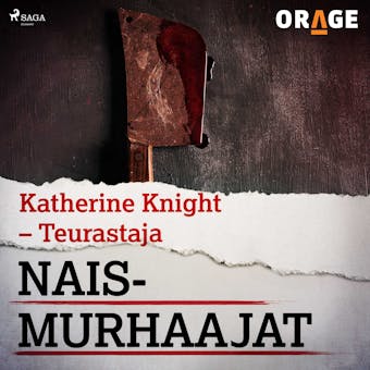Katherine Knight – Teurastaja - Orage
