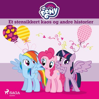 My Little Pony - Et stensikkert kaos og andre historier - Diverse