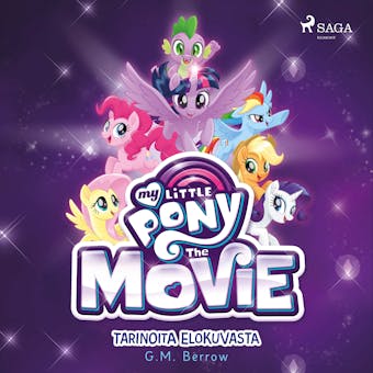 My Little Pony Elokuva - G.M. Berrow