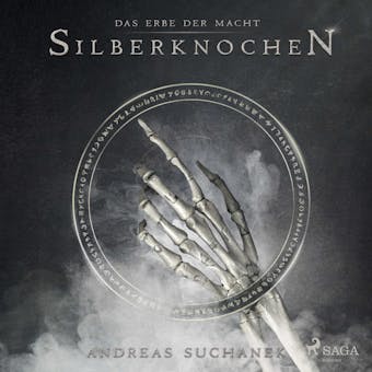 Das Erbe der Macht - Band 9: Silberknochen (Urban Fantasy) - Andreas Suchanek