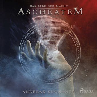 Das Erbe der Macht - Band 10: Ascheatem (Urban Fantasy) - Andreas Suchanek